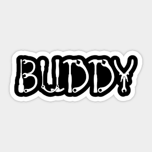 Fixer of Things funny BUDDY birthday Father's Day Sticker
